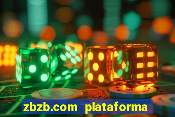 zbzb.com plataforma de jogos